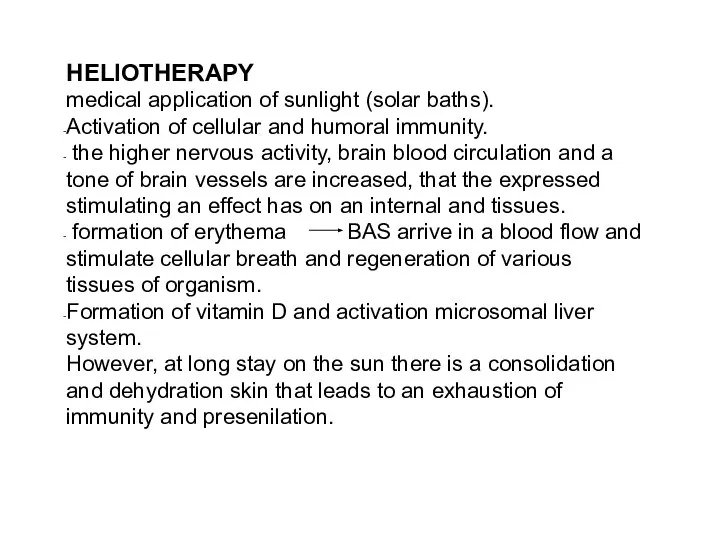 HELIOTHERAPY medical application of sunlight (solar baths). Activation of cellular and