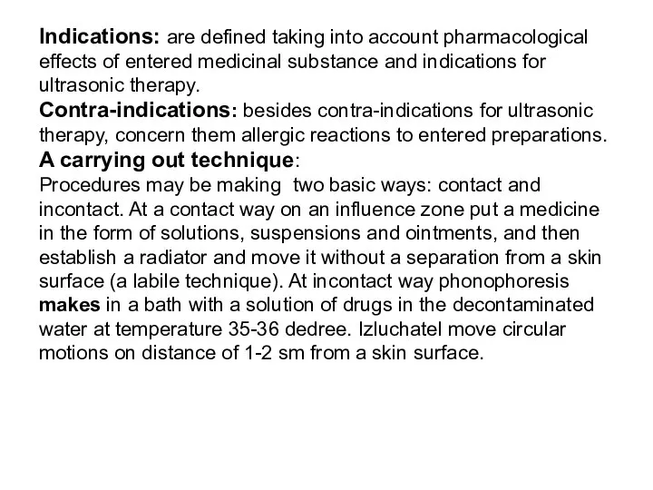 Indications: are defined taking into account pharmacological effects of entered medicinal