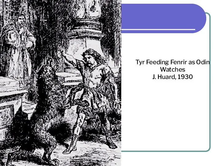 Tyr Feeding Fenrir as Odin Watches J. Huard, 1930