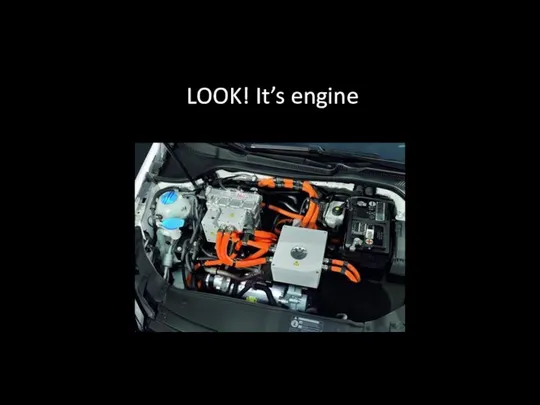 LOOK! It’s engine