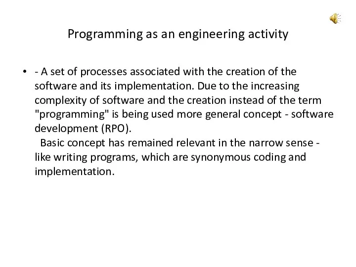 Programming as an engineering activity - A set of processes associated