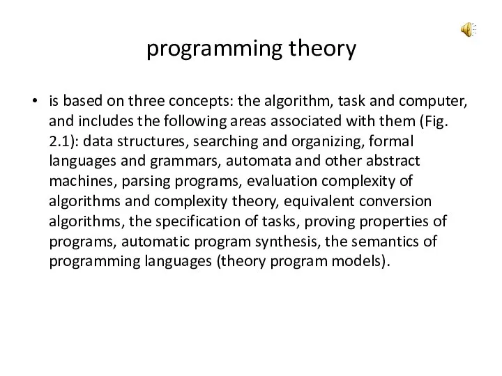 programming theory is based on three concepts: the algorithm, task and