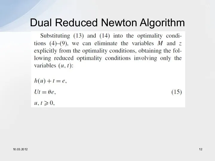 Dual Reduced Newton Algorithm 10.03.2012