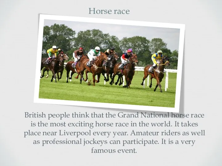 British people think that the Grand National horse race is the