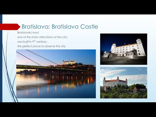 Bratislava: Bratislava Castle Bratislavský hrad one of the main attractions of
