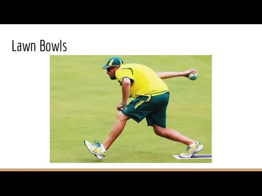 Lawn Bowls