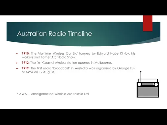 Australian Radio Timeline 1910: The Maritime Wireless Co. Ltd formed by