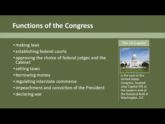 Functions of the Congress making laws establishing federal courts approving the