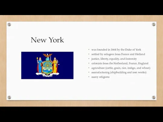 New York was founded in 1664 by the Duke of York
