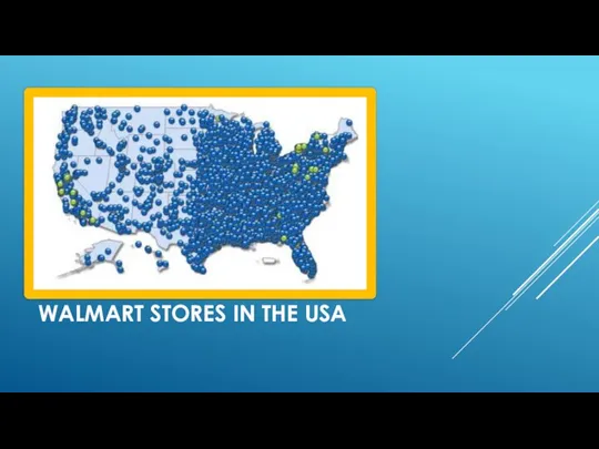 WALMART STORES IN THE USA