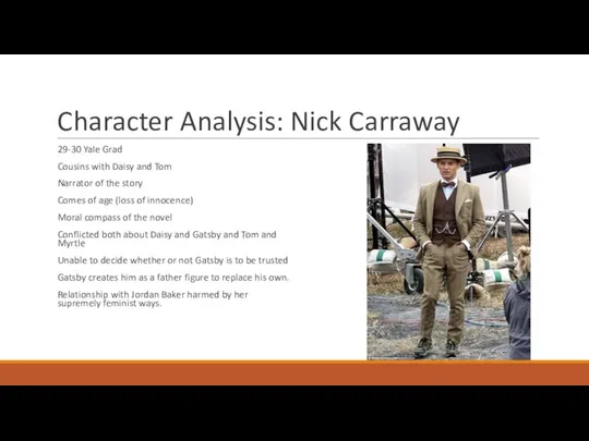 Character Analysis: Nick Carraway 29-30 Yale Grad Cousins with Daisy and