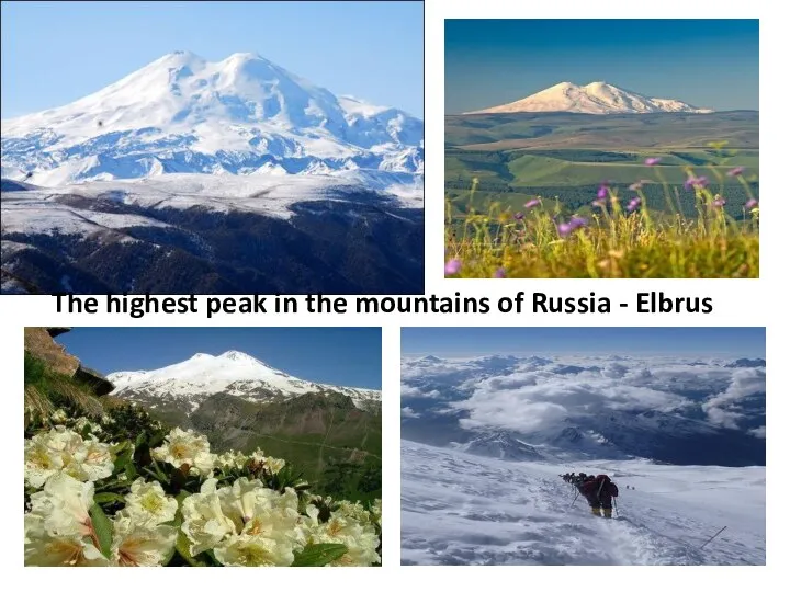 The highest peak in the mountains of Russia - Elbrus