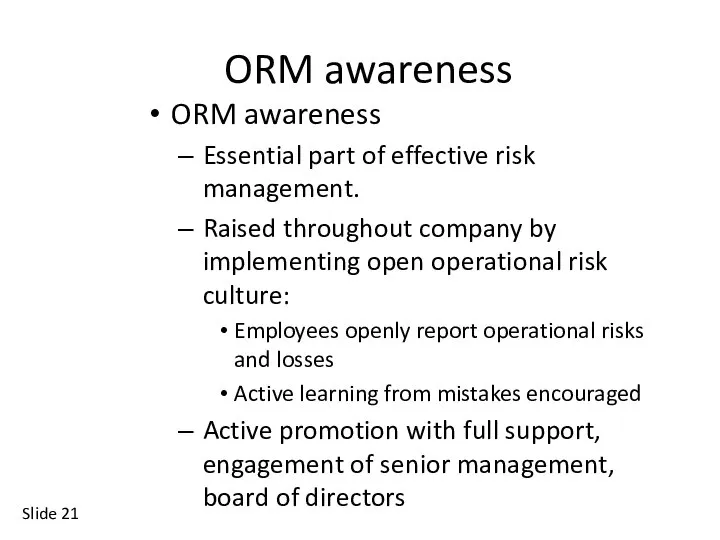 Slide ORM awareness ORM awareness Essential part of effective risk management.