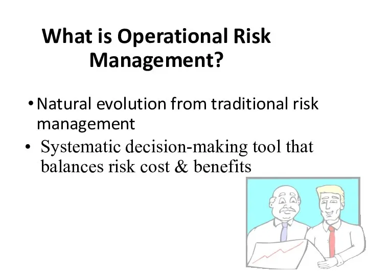 What is Operational Risk Management? Natural evolution from traditional risk management