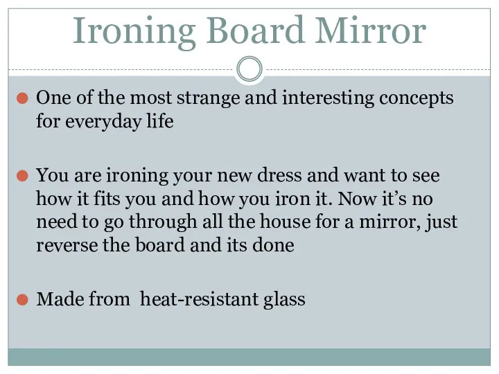 Ironing Board Mirror One of the most strange and interesting concepts