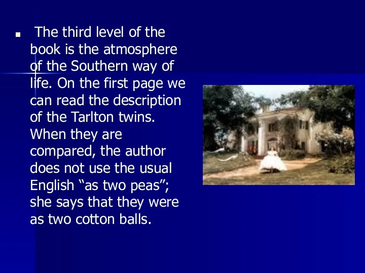 The third level of the book is the atmosphere of the