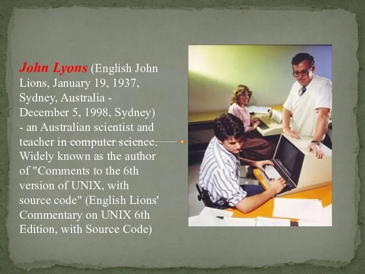 John Lyons (English John Lions, January 19, 1937, Sydney, Australia -