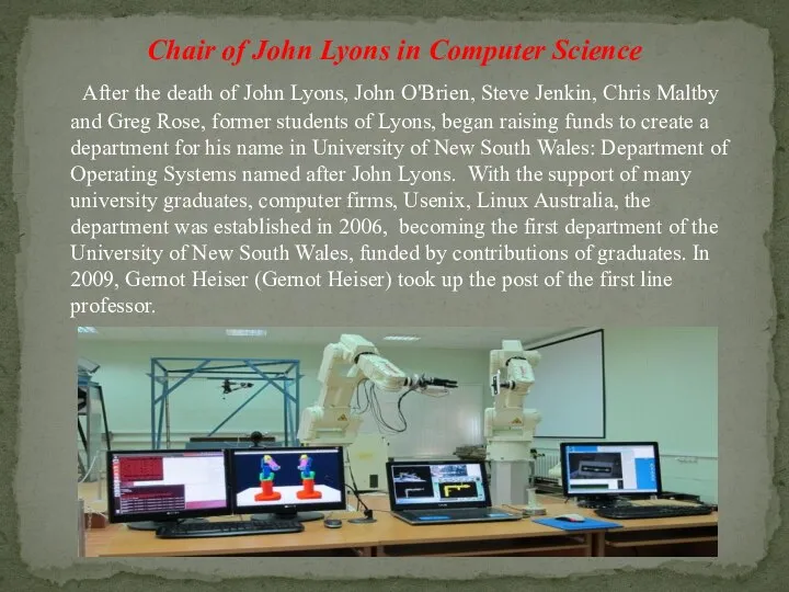 Chair of John Lyons in Computer Science After the death of