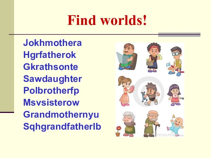 Find worlds! Jokhmotherа Hgrfatherok Gkrathsonte Sawdaughter Polbrotherfp Msvsisterow Grandmothernyu Sqhgrandfatherlb