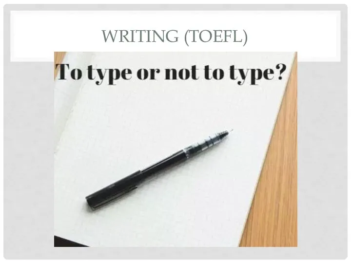 WRITING (TOEFL)