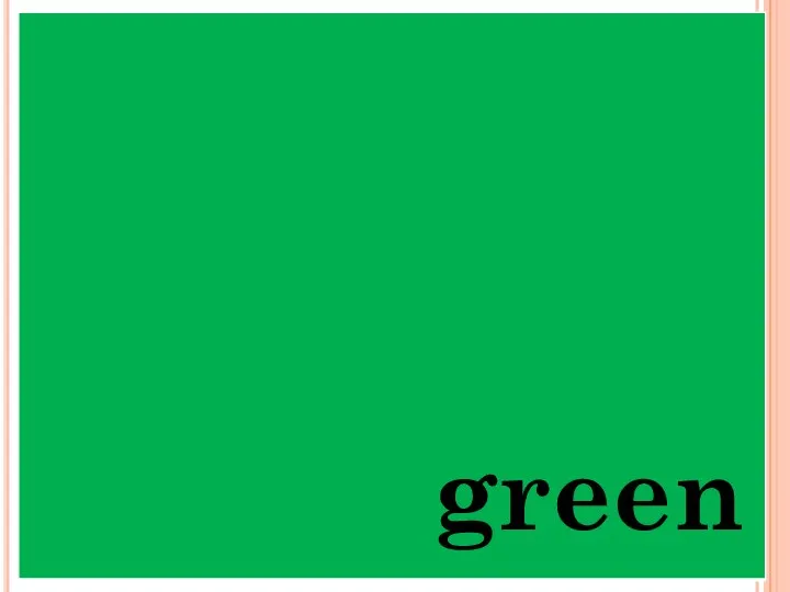 green