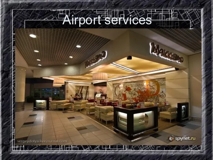 Airport services