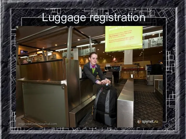 Luggage registration