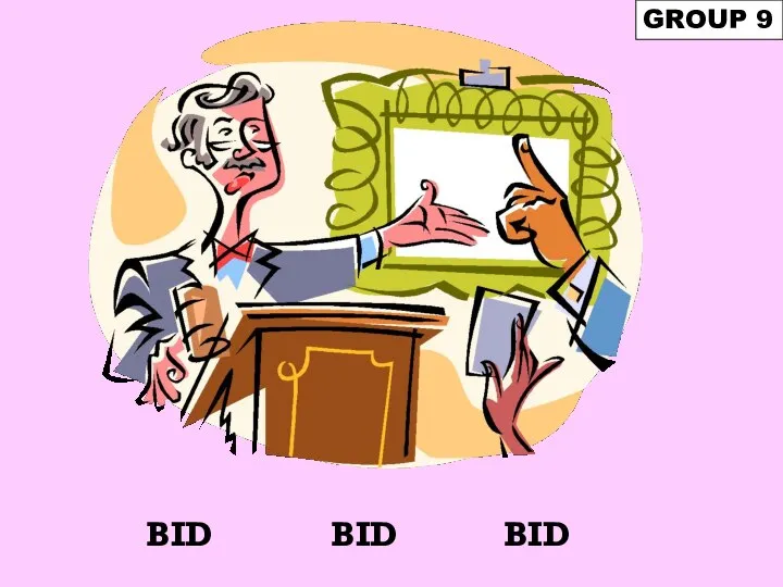 BID GROUP 9 BID BID