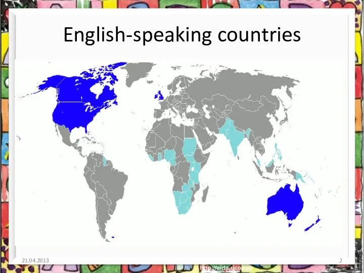 English-speaking countries 21.04.2013
