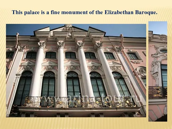 This palace is a fine monument of the Elizabethan Baroque.