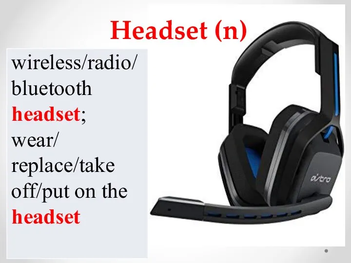 Headset (n)