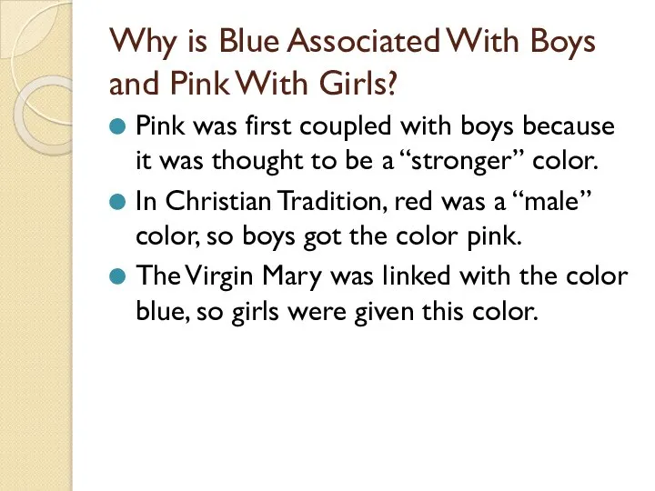 Why is Blue Associated With Boys and Pink With Girls? Pink
