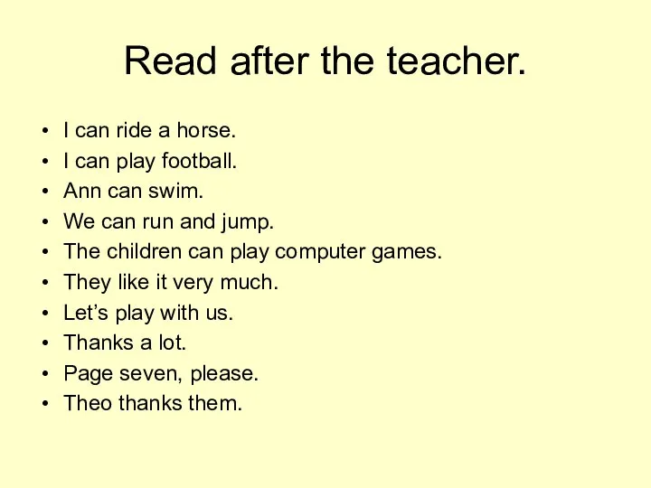 Read after the teacher. I can ride a horse. I can