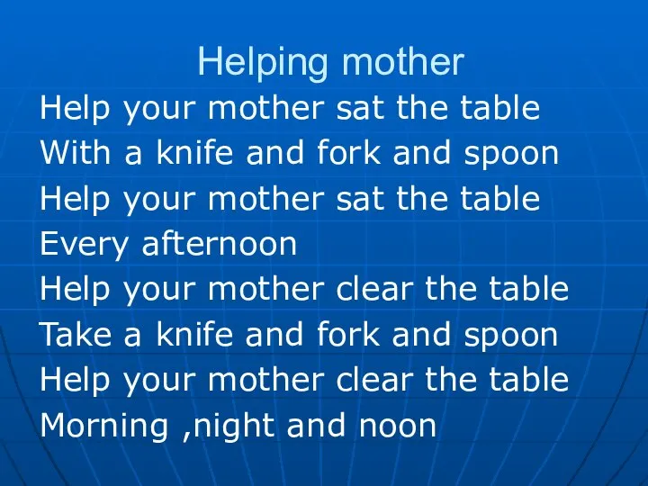 Helping mother Help your mother sat the table With a knife