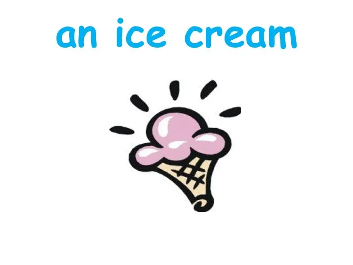 an ice cream