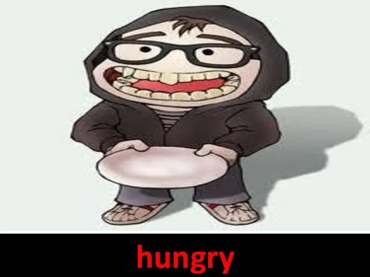 hungry