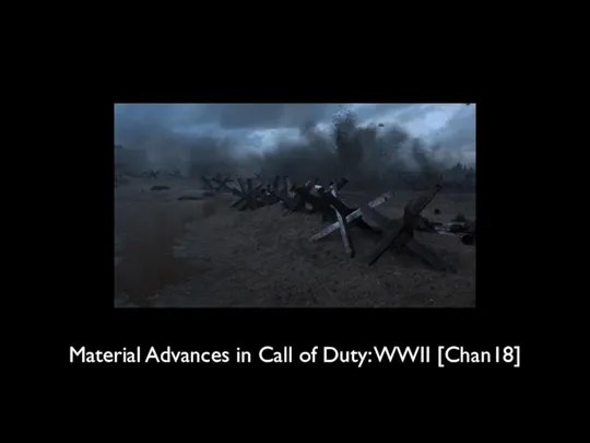 Material Advances in Call of Duty: WWII [Chan18]