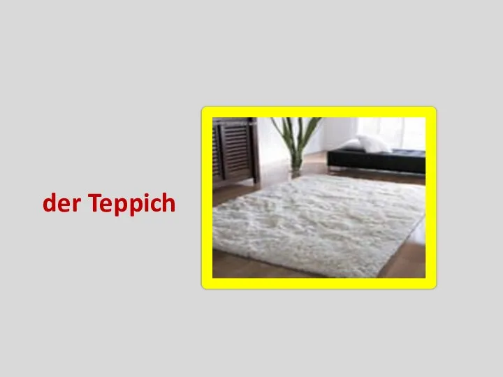 der Teppich