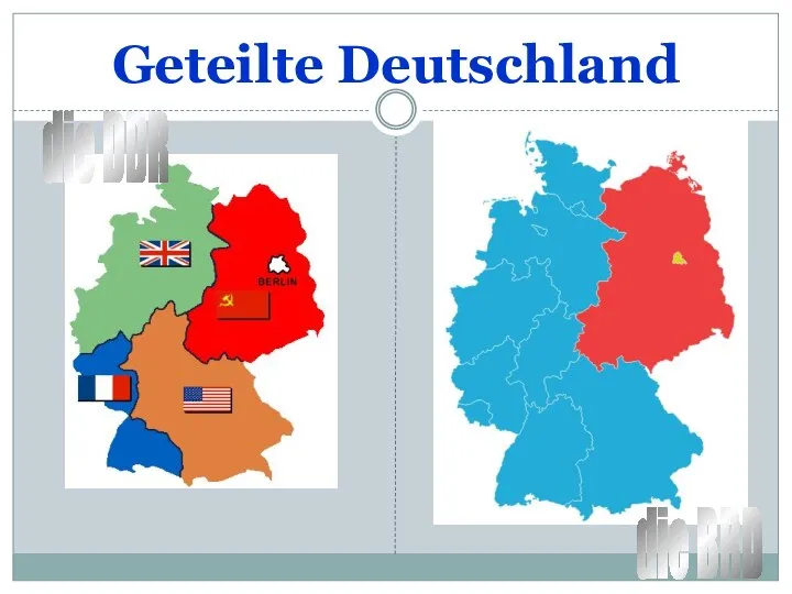 Geteilte Deutschland die BRD die DDR