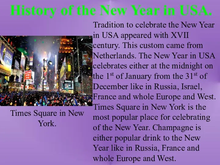 History of the New Year in USA. Tradition to celebrate the