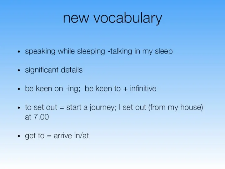 new vocabulary speaking while sleeping -talking in my sleep significant details