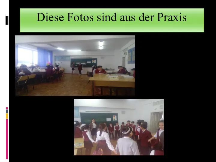 Diese Fotos sind aus der Praxis