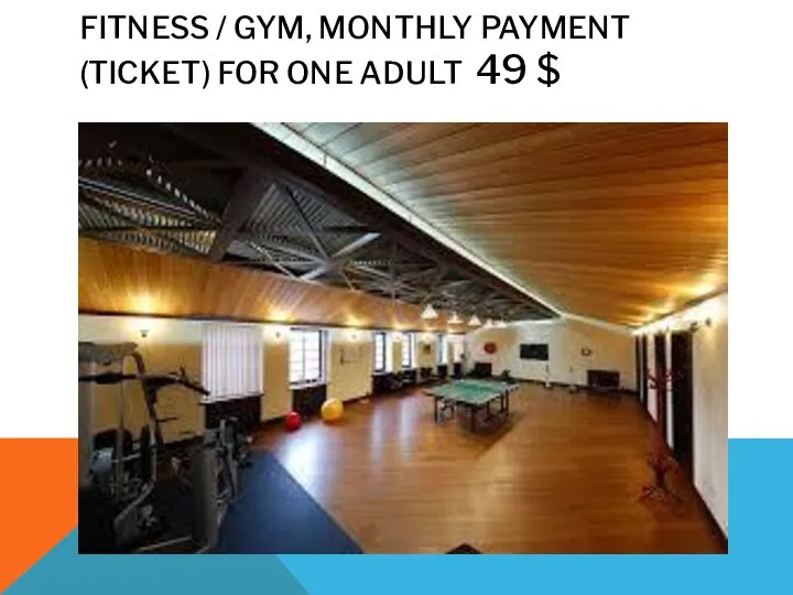 FITNESS / GYM, MONTHLY PAYMENT (TICKET) FOR ONE ADULT 49 $