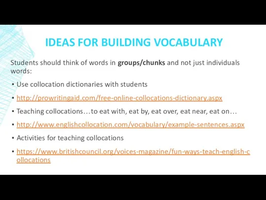 Students should think of words in groups/chunks and not just individuals