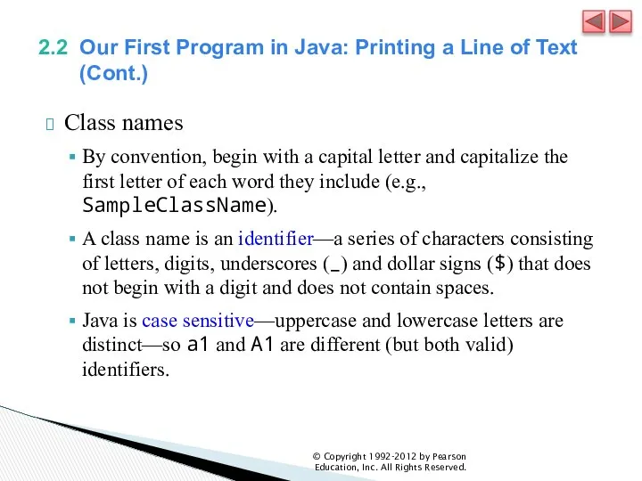 2.2 Our First Program in Java: Printing a Line of Text