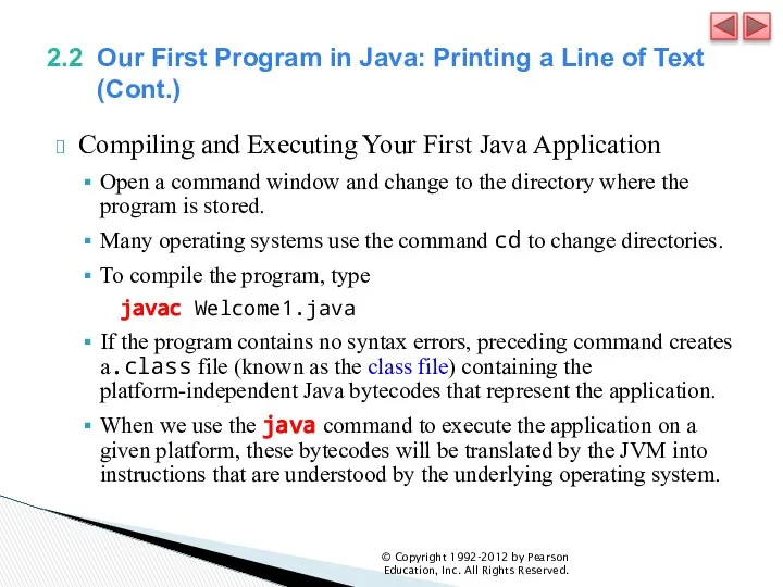 2.2 Our First Program in Java: Printing a Line of Text