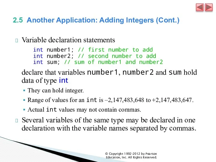 2.5 Another Application: Adding Integers (Cont.) Variable declaration statements int number1;