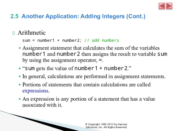 2.5 Another Application: Adding Integers (Cont.) Arithmetic sum = number1 +
