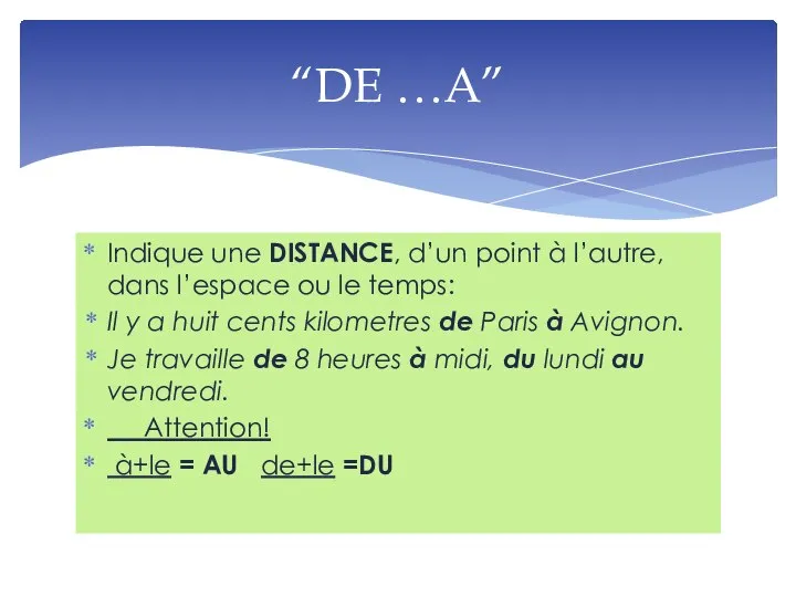 Indique une DISTANCE, d’un point à l’autre, dans l’espace ou le