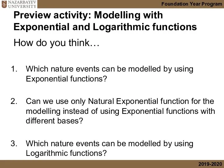 Preview activity: Modelling with Exponential and Logarithmic functions How do you